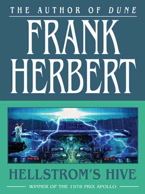 Title details for Hellstrom's Hive by Frank Herbert - Wait list